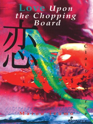 cover image of Love upon the Chopping Board